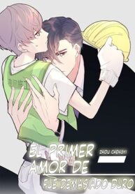 El primer amor de Zhou Cheng Yi fue demasiado duro