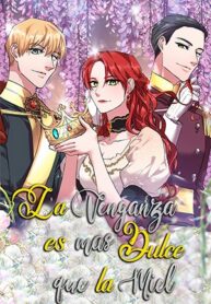 La venganza es mas dulce que la miel